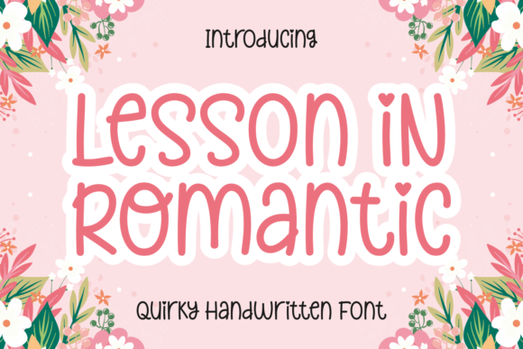 Lesson in Romantic: A Font That Elevates Your Brand